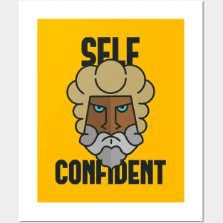 self confident Posters and Art